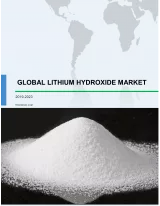 Global Lithium Hydroxide Market 2019-2023